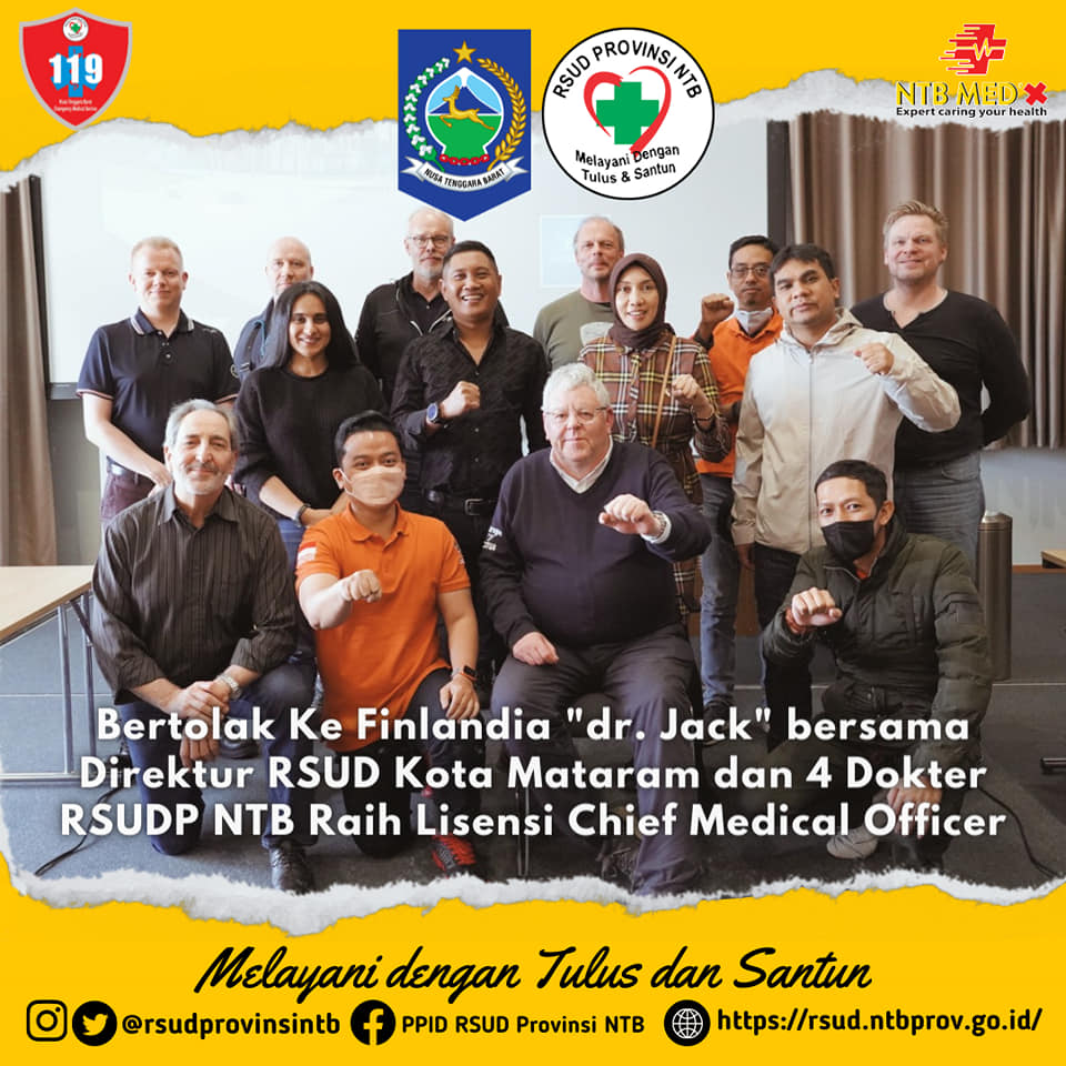 Bertolak ke Finlandia, dr. Jack Bersama Direktur RSUD Kota Mataram dan Empat Dokter RSUD Provinsi NTB Raih Lisensi Chief Medical Officer
