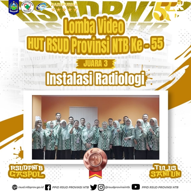 Instalasi Radiologi Raih Juara 3 Lomba Video HUT RSUD Provinsi NTB ke-55 Tahun