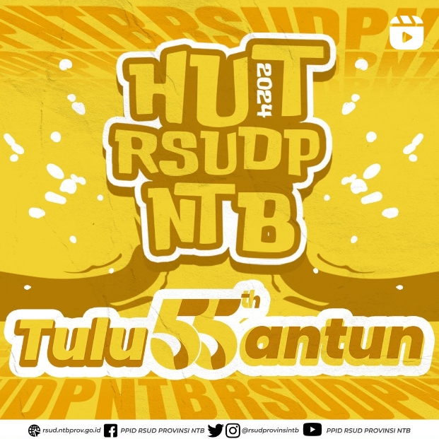 HUT RSUD Provinsi NTB ke-55 Tahun, Melayani dengan Tulus dan Santun