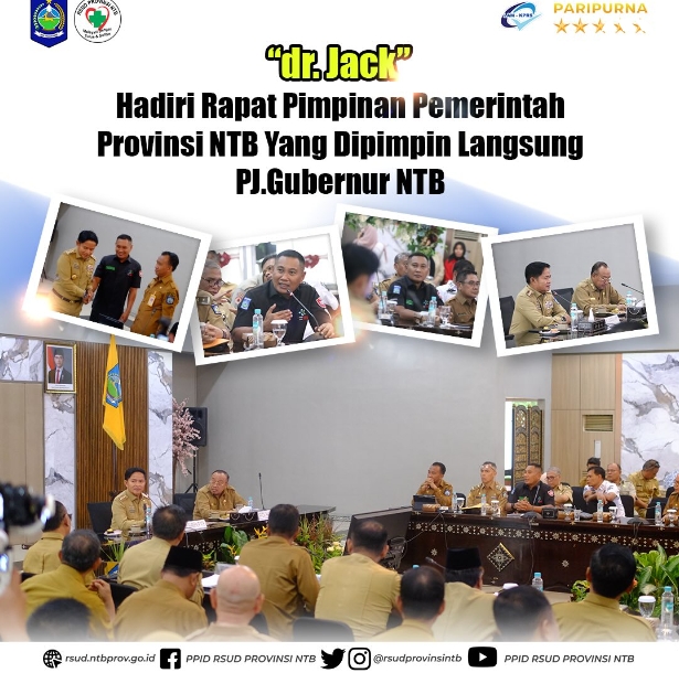 dr. Jack Hadiri Rapat Pimpinan Pemerintah Provinsi NTB yang Dipimpin Langsung PJ Gubernur NTB