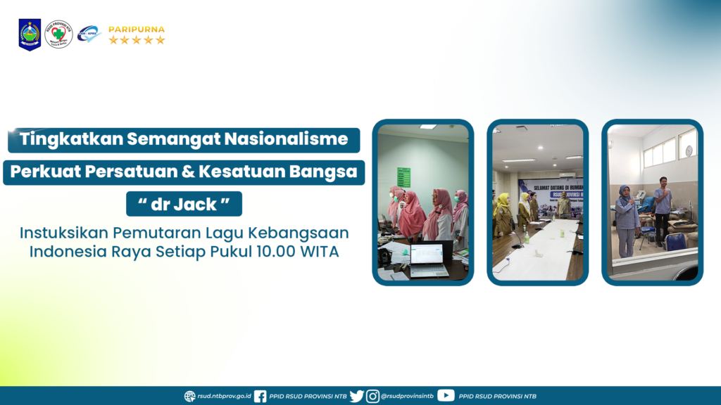 Tingkatkan Semangat Nasionalisme, Perkuat Persatuan & Kesatuan Bangsa, dr. Jack Instruksikan Pemutaran Lagu Kebangsaan Indonesia Raya Setiap Pukul 10.00 WITA