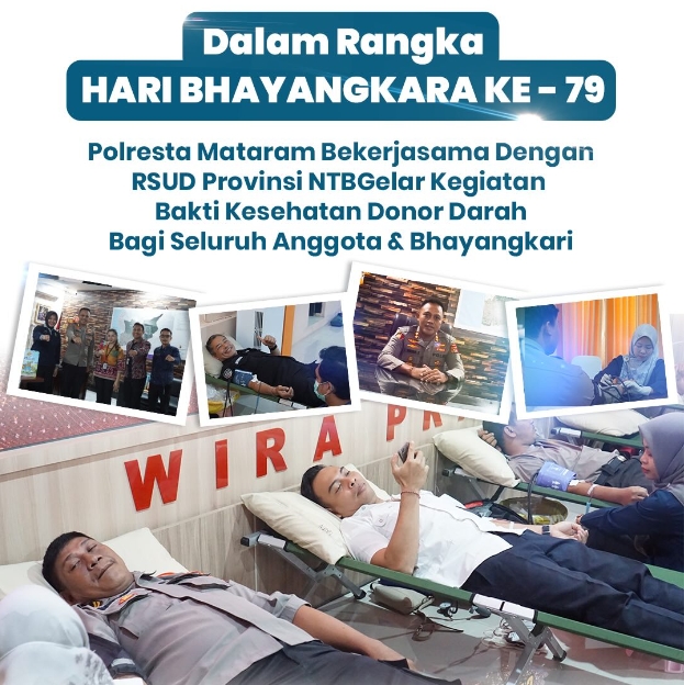 Dalam Rangka Hari Bhayangkara ke-79, Polresta Mataram Bekerja Sama dengan RSUD Provinsi NTB Gelar Kegiatan Bhakti Kesehatan Donor Darah bagi Seluruh Anggota dan Bhayangkari Lingkup Polresta Mataram