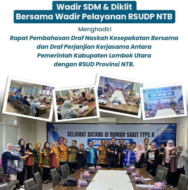 Wadir SDM dan Diklit Bersama Wadir Pelayanan RSUD Provinsi NTB Menghadiri Rapat Pembahasan Draf Naskah Kesepakatan Kerja Sama Antara Pemerintah Kabupaten Lombok Utara dengan RSUD Provinsi NTB