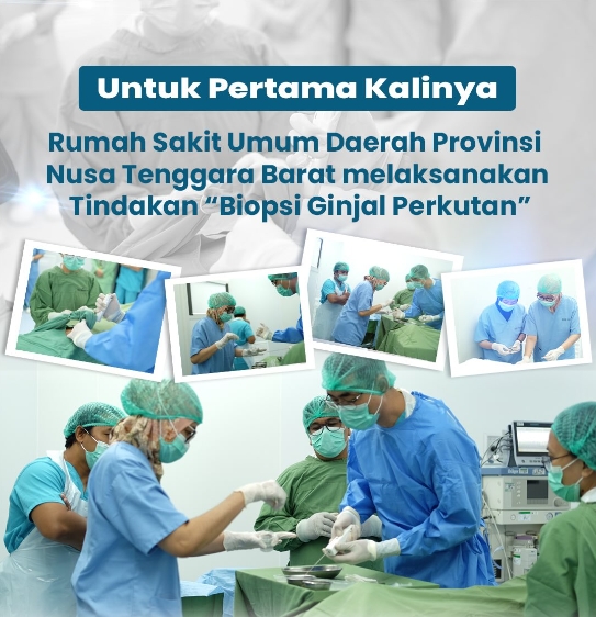 Untuk Pertama Kalinya, RSUD Provinsi NTB Melaksanakan Tindakan 'Biopsi Ginjal Perkutan"