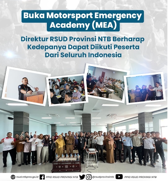 Buka Motorsport Emergency Academy (MEA), Direktur RSUD Provinsi NTB Berharap Kedepannya Dapat Diikuti Peserta dari Seluruh Indonesia