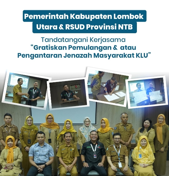 Pemerintah Kabupaten Lombok Utara dan RSUD Provinsi NTB Tandatangani Kerja Sama "Gratiskan Pemulangan & atau Pengantaran Jenazah Masyarakat KLU"