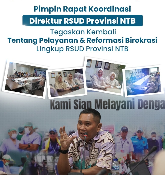 Pimpin Rapat Koordinasi, Direktur RSUD Provinsi NTB Tegaskan Kembali Tentang Pelayanan dan Reformasi Birokrasi Lingkup RSUD Provinsi NTB