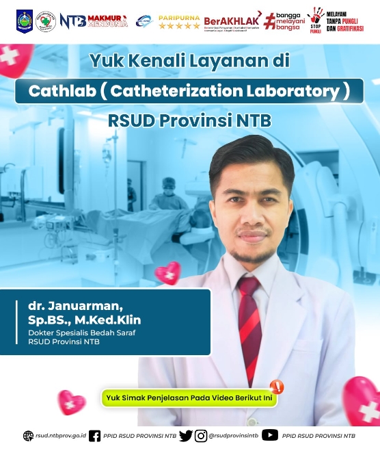 Yuk Kenali Layanan di Cathlab (Catheterization Laboratory) RSUD Provinsi NTB