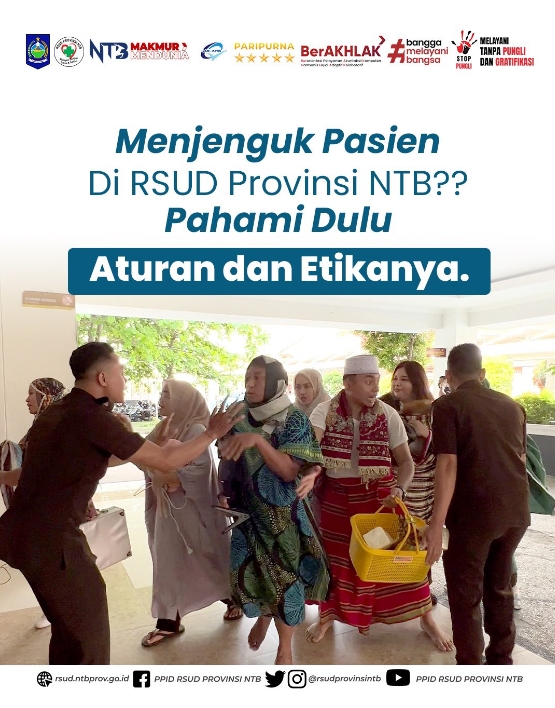 Menjenguk Pasien di RSUD Provinsi NTB? Yuk Pahami Dulu Aturan dan Etikanya