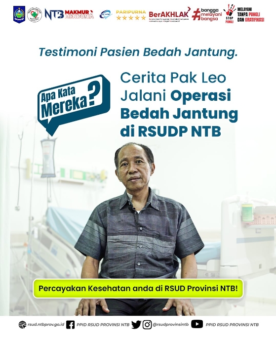 Testimoni Pasien Bedah Jantung, Cerita Pak Leo Menjalani Operasi Bedah Jantung di RSUD Provinsi NTB
