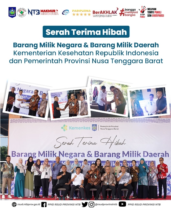 Serah Terima Hibah Barang Milik Negara & Barang Milik Daerah Kementerian Kesehatan RI dan Pemerintah Provinsi NTB