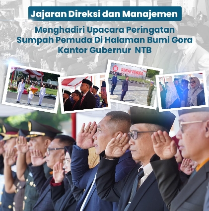 Jajaran Direksi dan Manajemen Menghadiri Upacara Peringatan Sumpah Pemuda di Halaman Bumi Gora Kantor Gubernur NTB