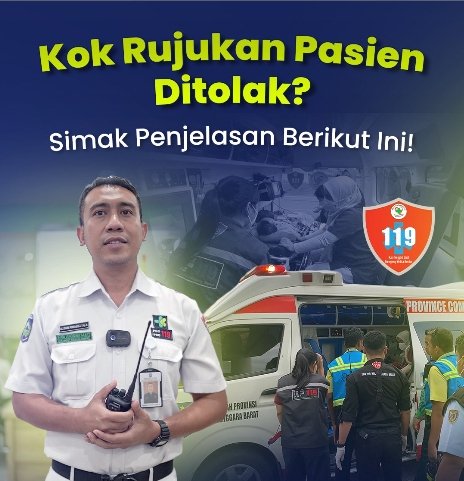 Kok Rujukan Pasien Ditolak? Simak Penjelasan Berikut Ini!