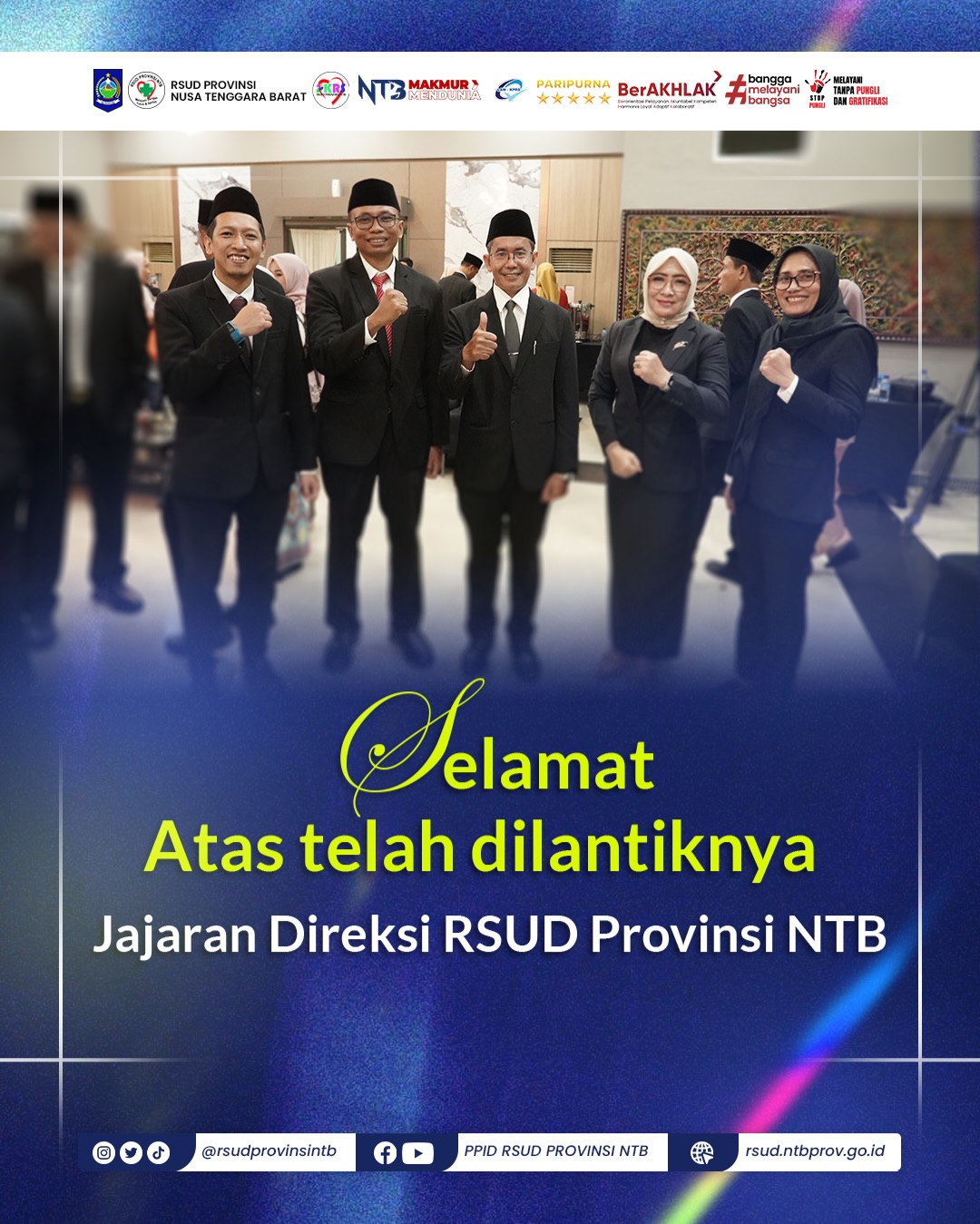 Selamat Atas Telah Dilantiknya Jajaran Direksi di RSUD Provinsi NTB