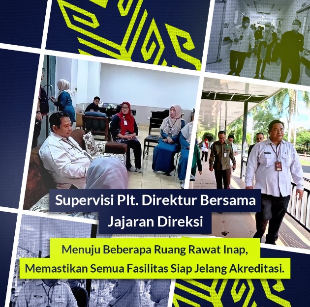 Supervisi Plt Direktur Bersama Jajaran Direksi Menuju Beberapa Ruang Rawat Inap, Memastikan Semua Fasilitas Siap Jelang Akreditasi