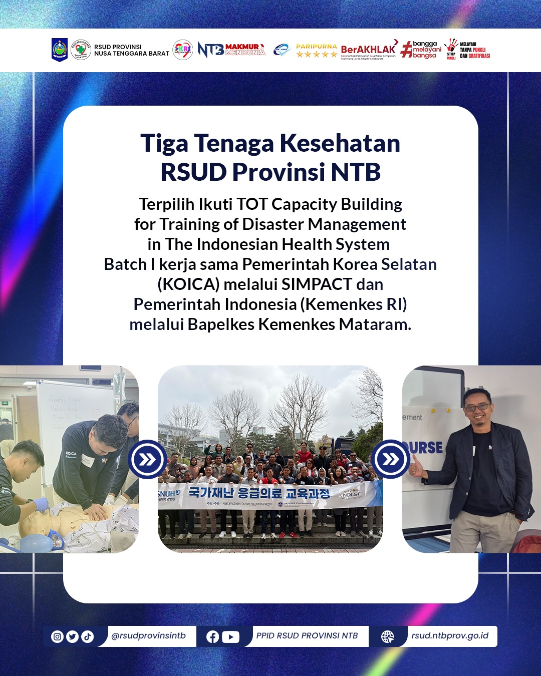 Tiga Tenaga Kesehatan RSUD Provinsi NTB Terpilih Ikuti Pelatihan Manajemen Bencana Kelas Internasional
