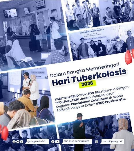 Dalam Rangka Memperingati Hari Tuberkulosis Tahun 2026, KSM Paru RSUD Provinsi NTB Bekerjasama dengan PPDS Paru FKIK Unram Melaksanakan Kegiatan Penyuluhan Kesehatan di Depan Poliklinik Penyakit Dalam RSUD Provinsi NTB